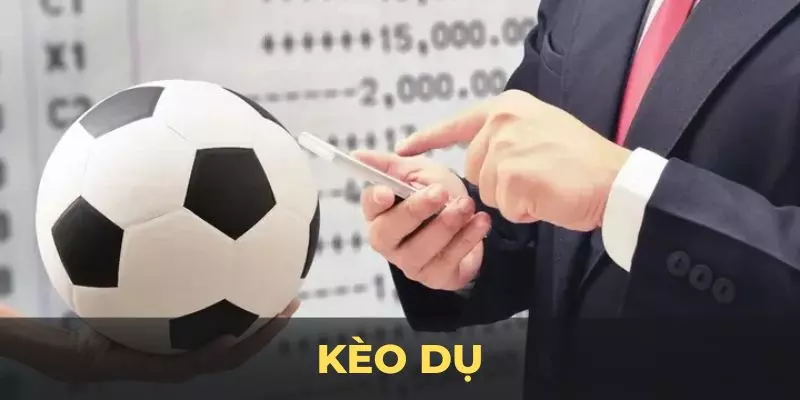 kèo dụ